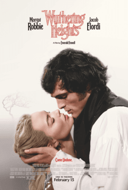 Wuthering Heights: Theatrical vs. Streaming – How Long To Wait?